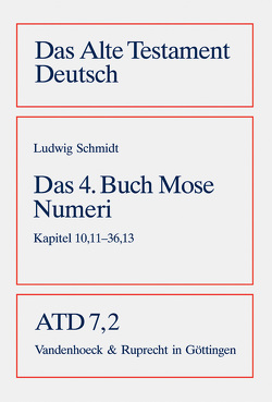 Das vierte Buch Mose von Kaiser,  Otto, Kratz,  Reinhard Gregor, Schmidt,  Ludwig, Weiser,  Artur