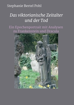 Das viktorianische Zeitalter und der Tod von Pohl,  Stephanie Bertel