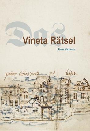 Das Vineta Rätsel von Wermusch,  Günter