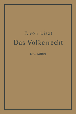 Das Völkerrecht von von Liszt,  Franz