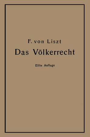 Das Völkerrecht von von Liszt,  Franz