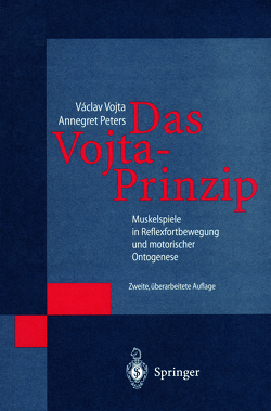 Das Vojta-Prinzip von Peters,  Annegret, Vojta,  Vaclav