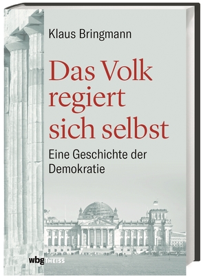 Das Volk regiert sich selbst von Bringmann,  Klaus