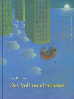 Das Vollmondorchester von Ragl,  Elisabeth, Rassmus,  Jens