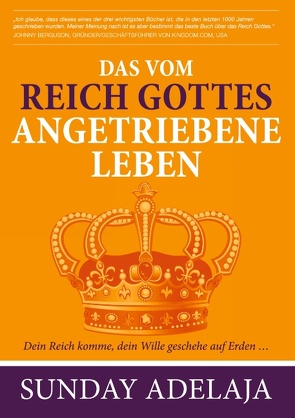 Das vom Reich Gottes angetriebene Leben von Adelaja,  Sunday