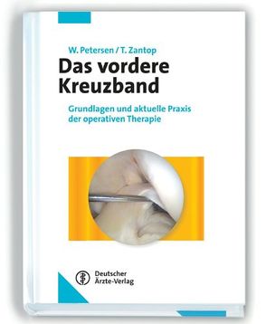 Das vordere Kreuzband von Petersen,  Wolf, Zantop,  Thore