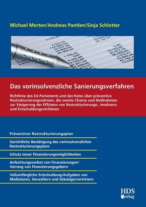 Das vorinsolvenzliche Sanierungsverfahren von Merten ,  Michael, Pantlen,  Andreas, Schlotter,  Sinja