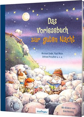 Das Vorlesebuch zur guten Nacht von Arold,  Marliese, Astner,  Lucy, Bosse,  Sarah, Bröger,  Achim, Brüder Grimm, , Dietl,  Erhard, Elschner,  Géraldine, Ende,  Michael, Grimm,  Sandra, Hanauer,  Michaela, Hassel,  Anne, Hennig,  Dirk, Hoßfeld,  Dagmar, Janisch,  Heinz, Maar,  Paul, Nahrgang,  Frauke, Neudert,  Cee, Preussler,  Otfried, Rahlff,  Ruth, Rothe-Liermann,  Antonia, Sauerhöfer,  Ulrike, Schöndorf,  Gerswid, Sommer-Bodenburg,  Angela, Ullrich,  Hortense, von Vogel,  Maja