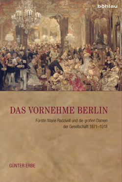 Das vornehme Berlin von Erbe,  Günter