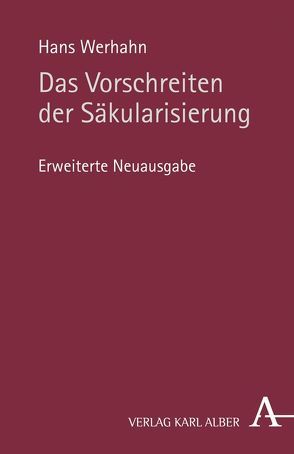 Das Vorschreiten der Säkularisierung von Werhahn,  Hans