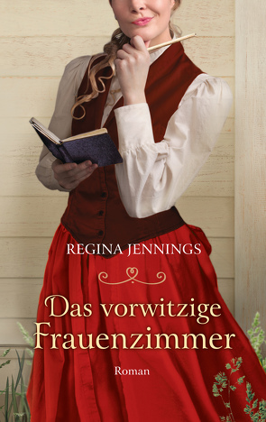 Das vorwitzige Frauenzimmer von Jennings,  Regina