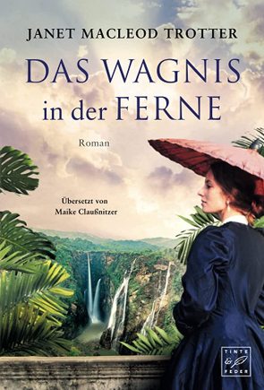 Das Wagnis in der Ferne von Claußnitzer,  Maike, MacLeod Trotter,  Janet