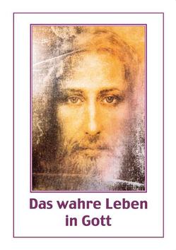 Das wahre Leben in Gott. / Das wahre Leben in Gott. Bd. 2 von Vassula,  Ryden