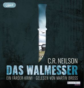 Das Walmesser von Bross,  Martin, Neilson,  C. R., Thiele,  Ulrich