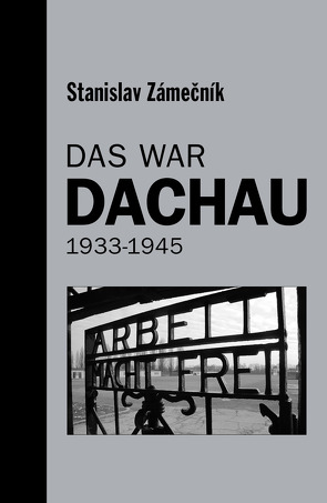 Das war Dachau von Zámecnik,  Stanislav