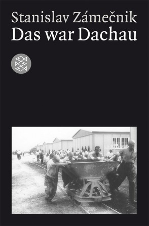 Das war Dachau von Zámecnik,  Stanislav