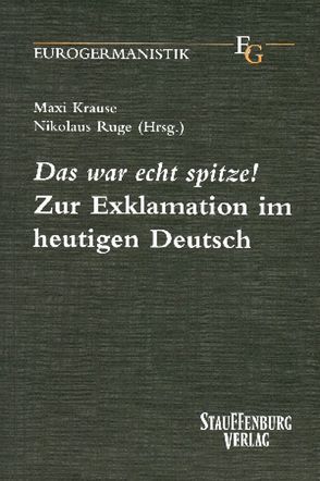 Das war echt spitze von Krause,  Maxi, Ruge,  Nikolaus