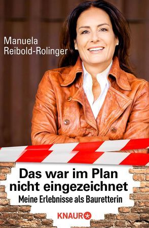 „Das war im Plan nicht eingezeichnet“ von Reibold-Rolinger,  Manuela