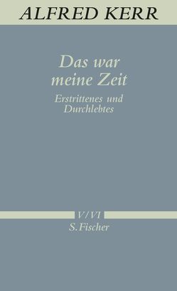 Das war meine Zeit von Kerr,  Alfred, Vietor-Engländer,  Deborah