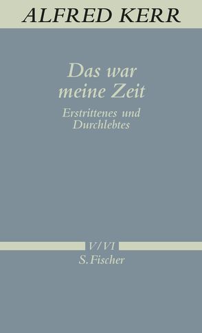 Das war meine Zeit von Kerr,  Alfred, Vietor-Engländer,  Deborah