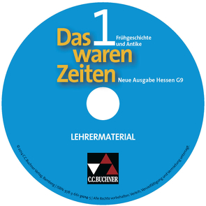 Das waren Zeiten – Neue Ausgabe Hessen (G 9) / Das waren Zeiten Hessen (G9) LM 1 – neu von Brückner,  Dieter, Focke,  Harald, Gast,  Klaus, Hein-Mooren,  Klaus Dieter, Hummel,  Steffi, Scholz,  Birgit