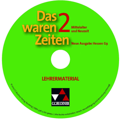 Das waren Zeiten – Neue Ausgabe Hessen (G 9) / Das waren Zeiten Hessen (G9) LM 2 – neu von Bloch-Pfister,  Alexandra, Brückner,  Dieter, Demleitner,  Elisabeth, Focke,  Harald, Hohmann,  Franz, Scholz,  Birgit