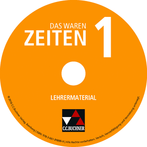 Das waren Zeiten – Niedersachsen (G9) / Das waren Zeiten NI LM 1 von Braun,  Nadja, Focke,  Harald, Kitzel,  Ingo, Kramer,  Gerlind, Sanke,  Markus, Sénécheau,  Miriam