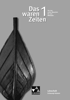 Das waren Zeiten – Schleswig-Holstein / Das waren Zeiten Schleswig-Holstein LH 1 von Brückner,  Dieter, Demleitner,  Elisabeth, Focke,  Harald, Gast,  Klaus, Hein-Mooren,  Klaus Dieter, Hohmann,  Franz, Schallmann,  Jürgen