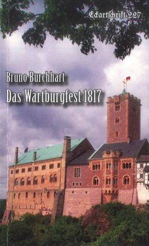 Das Wartburgfest 1817 von Burchhart,  Bruno