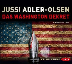 Das Washington-Dekret von Adler-Olsen,  Jussi, Heimburger,  Marieke, Koch,  Wolfram, Thiess,  Hannes