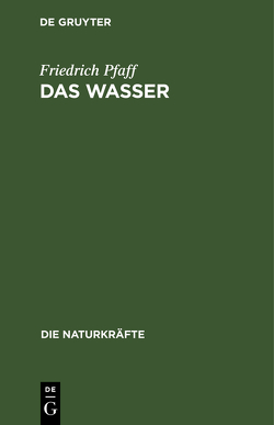 Das Wasser von Pfaff,  Friedrich