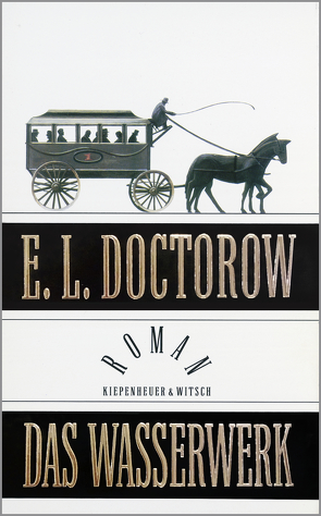 Das Wasserwerk von Doctorow,  E.L., Praesent,  Angela