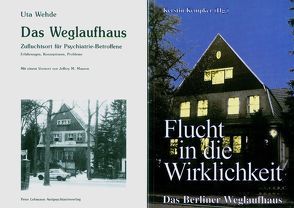 Das Weglaufhaus – Von der Idee zur Praxis von Brückner,  Burkhart, Hölling,  Iris, Jesperson,  Maths, Kempker,  Kerstin, Klöppel,  Ulrike, Lehmann,  Peter, Masson,  Jeffrey M., Runte,  Ingo, Russo,  Jasna, Wehde,  Uta