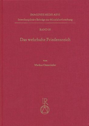 Das wehrhafte Friedensreich von Osterrieder,  Markus