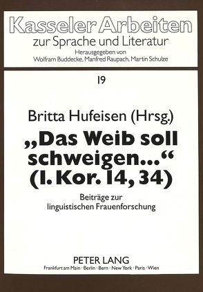 «Das Weib soll schweigen …» (1. Kor. 14,34) von Hufeisen,  Britta