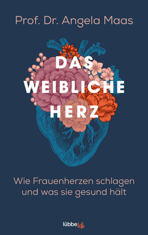 Das weibliche Herz von Maas,  Angela, Schroth,  Simone