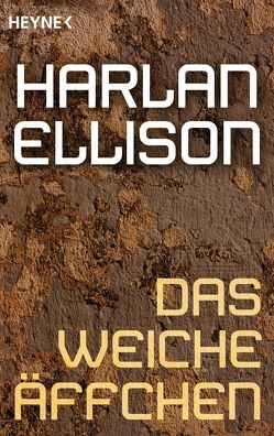 Das weiche Äffchen von Ellison,  Harlan, Langhans,  Heiko