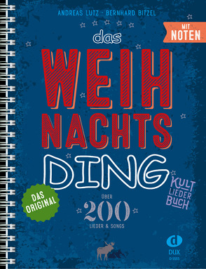 Das Weihnachts-Ding mit Noten von Bitzel,  Bernhard, Lutz,  Andreas