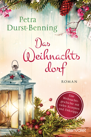 Das Weihnachtsdorf von Durst-Benning,  Petra