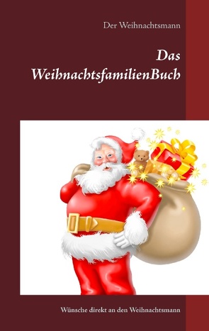 Das WeihnachtsfamilienBuch von Weihnachtsmann,  Der