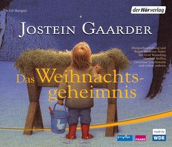 Das Weihnachtsgeheimnis von Brückner,  Christian, Gaarder,  Jostein, Leuchtmann,  Christiane, Naber,  Hermann, Ptok,  Friedhelm, Thormann,  Jürgen, Wameling,  Gerd