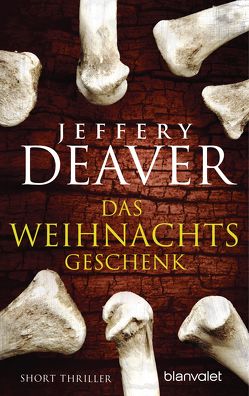 Das Weihnachtsgeschenk von Deaver,  Jeffery, Lux,  Stefan