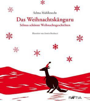 Das Weihnachtskänguru von Barducci,  Armin, Mahlknecht,  Selma