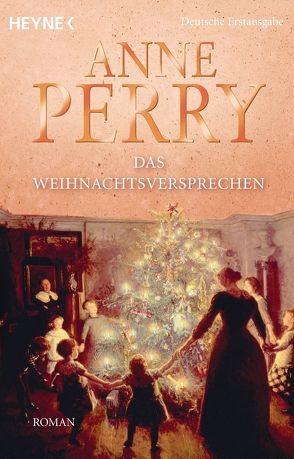 Das Weihnachtsversprechen von Perry,  Anne, Schirp,  Regina