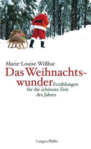 Das Weihnachtswunder von Wißbar,  Marie-Luise