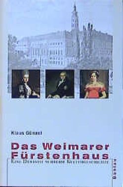 Das Weimarer Fürstenhaus von Günzel,  Klaus