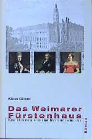 Das Weimarer Fürstenhaus von Günzel,  Klaus