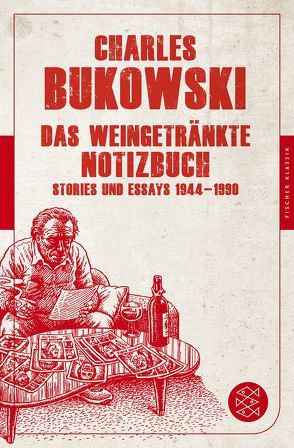 Das weingetränkte Notizbuch von Bukowski,  Charles, Krutzsch,  Malte