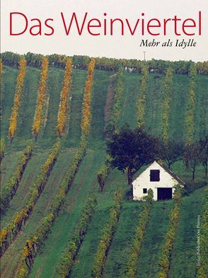 Das Weinviertel von Volkskultur Niederösterreich