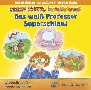 Das weiß Professor Superschlau von Bebber,  August van, Jöcker,  Detlev